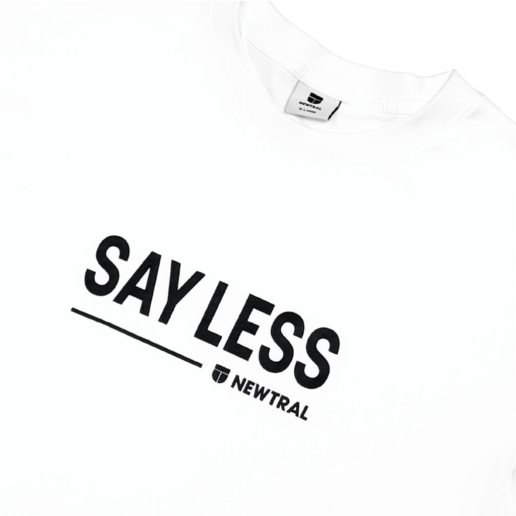 Say_Less Tee